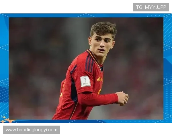 加维的崛起与未来展望:从新星到足球巨星的成长之路 加维的崛起与未来展望:从新星到足球巨星的成长之路